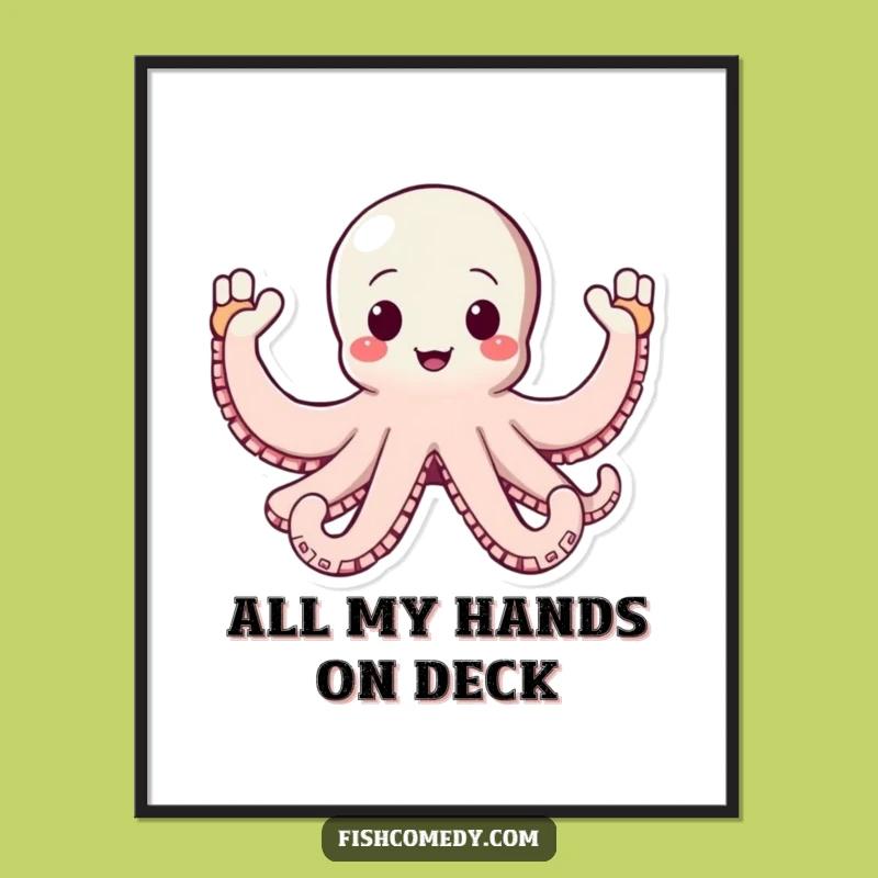 Funny Octopus Digital Art Print: Enthusiastic Greeting, Instant Cheerful Decor, Perfect Funny Gift Download